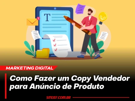 Como Fazer um Copy Vendedor para Anúncio de Produto no E-commerce: Dicas Essenciais