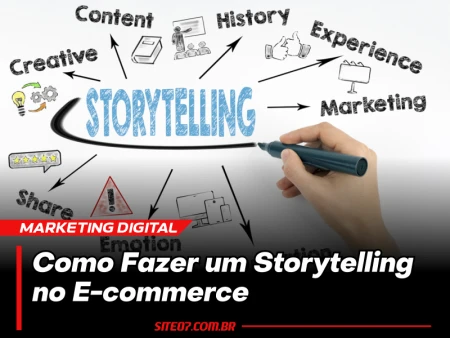 Como Fazer um Storytelling no E-commerce: Conecte-se com Seus Clientes e Aumente Suas Vendas