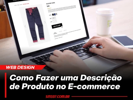Como Fazer uma Descrição de Produto no E-commerce para Conversão